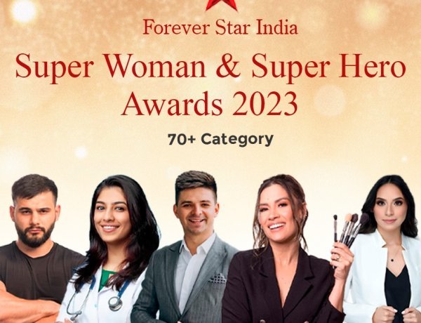 Forever Star India Presents the Spectacular Super Woman and Super Hero Award 2023 Season 4