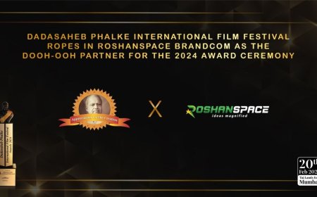 Roshanspace Brandcom, Leading Dooh-Ooh Media Company Associates With Dadasaheb Phalke Awards 2024