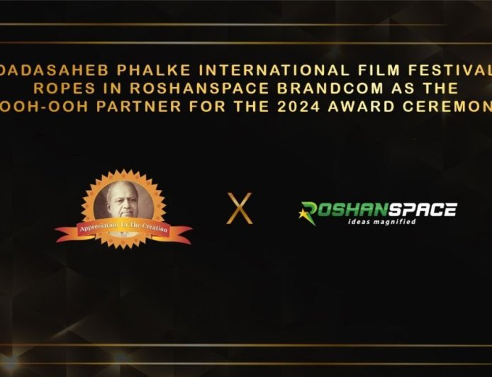 Roshanspace Brandcom, Leading Dooh-Ooh Media Company Associates With Dadasaheb Phalke Awards 2024