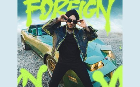 Adyah Music Presents Singhsta’s Highly Anticipated Single 'Foreign'