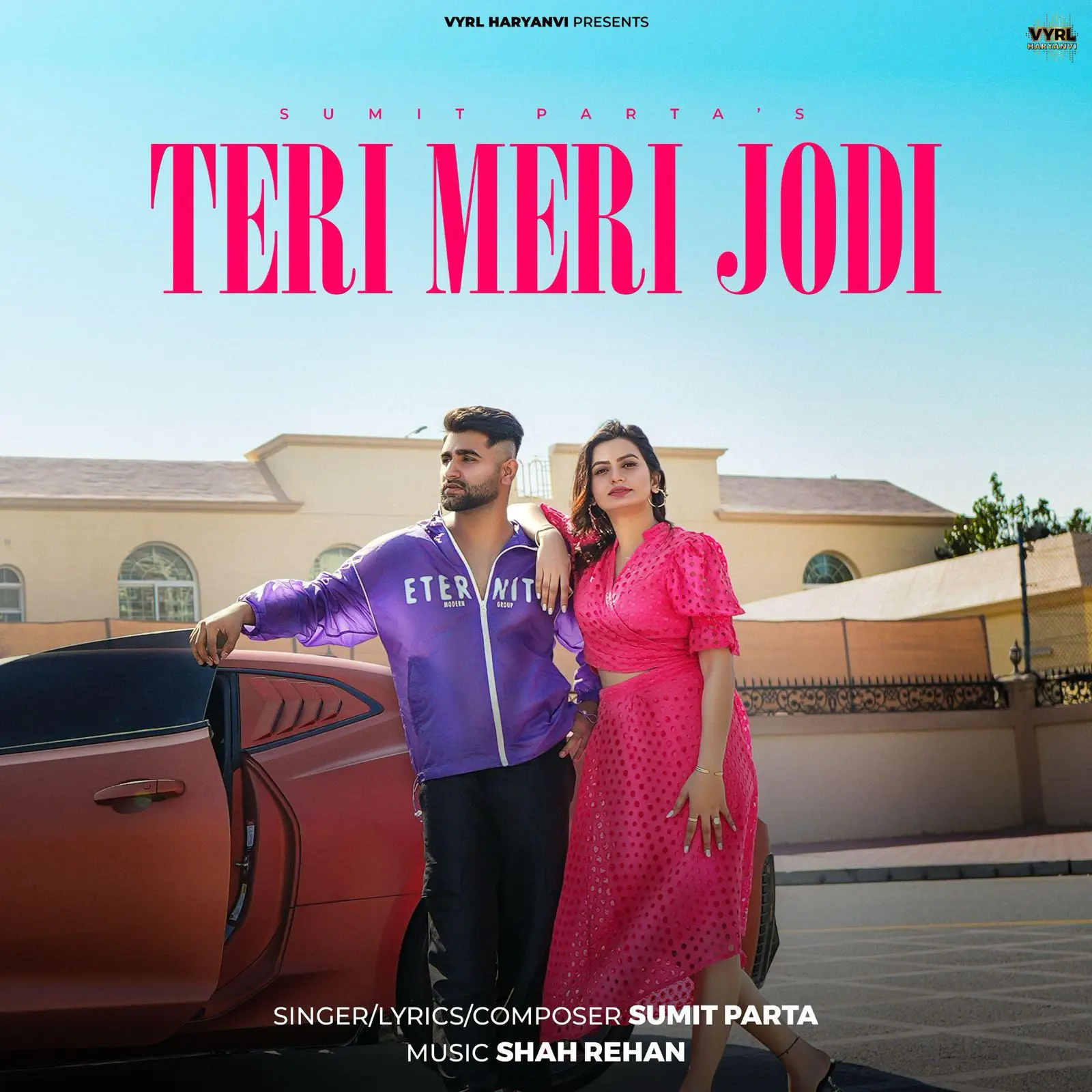Rising Haryanvi Star Sumit Parta Unveils 'Teri Meri Jodi' - A Fusion of Desi Swag and International Glamour
