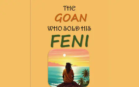Tagore Almeida’s ‘The Goan Who Sold His Feni’ is a joyful take on all things, Life, Laughter, and Feni
