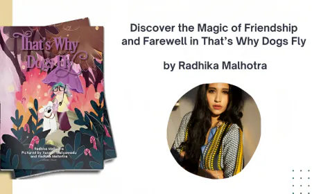 Discover the Magic of Friendship and Farewell in That’s Why Dogs Fly by Radhika Malhotra