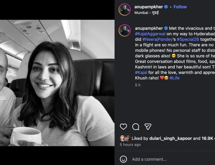 Anupam Kher Reunites with Kajal Aggarwal, Calls Flight Meeting ‘Special’