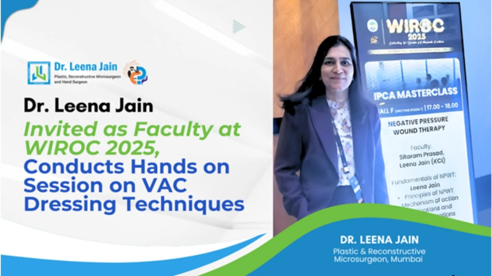OC 2025, Conducts Hands-on Session on VAC Dressing Techniques