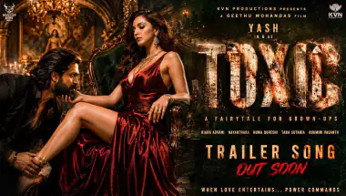 'Toxic' Trailer Out: Yash Promises High-Octane Action, Deep Emotions and a Mind-Blowing Experience