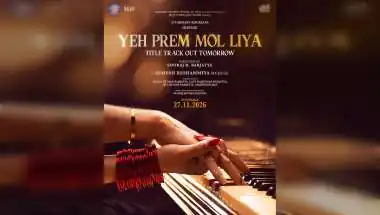 'Yeh Prem Mol Liya' Motion Poster of Title Track Out